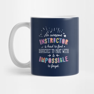 An awesome Instructor Gift Idea - Impossible to Forget Quote Mug